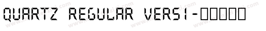 Quartz Regular Versi字体转换